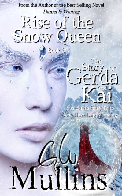 Rise Of The Snow Queen Book Three The Story Of Gerda And Kai, Paperback / softback Book