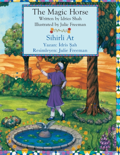 The Magic Horse / Sihirli At : Bilingual English-Turkish Edition / Ingilizce-Turkce Iki Dilli BaskÄ±, Paperback Book
