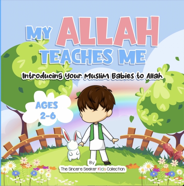 My Allah Teaches Me : Introducing Your Muslim Babies to Allah, EPUB eBook
