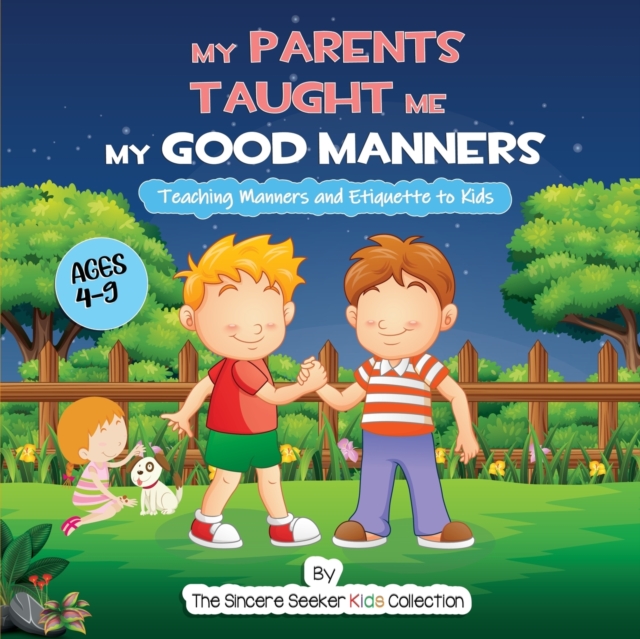 My Parents Taught Me My Good Manners, Paperback / softback Book