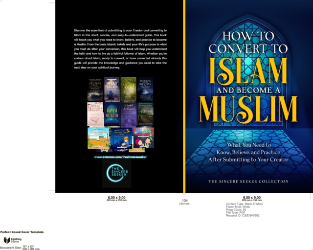 How to Convert to Islam and Become Muslim : What You Need to Know, Believe, and Practice After Submitting to Your Creator, EPUB eBook