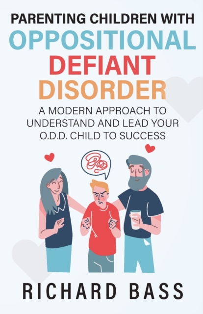 Parenting Children with Oppositional Defiant Disorder, Paperback / softback Book