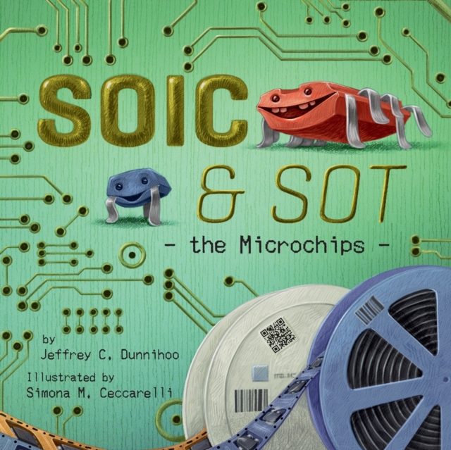 SOIC and SOT : the Microchips, Paperback / softback Book