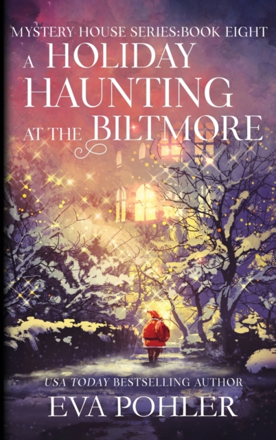 A Holiday Haunting at the Biltmore, Hardback Book