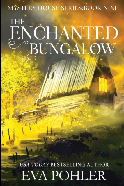 The Enchanted Bungalow, Paperback / softback Book