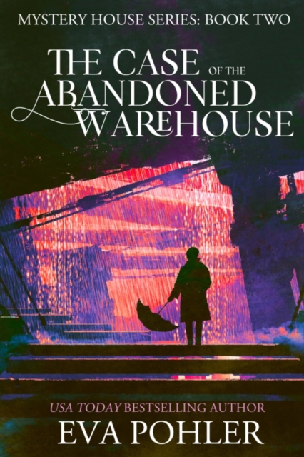 The Case of the Abandoned Warehouse, Paperback / softback Book