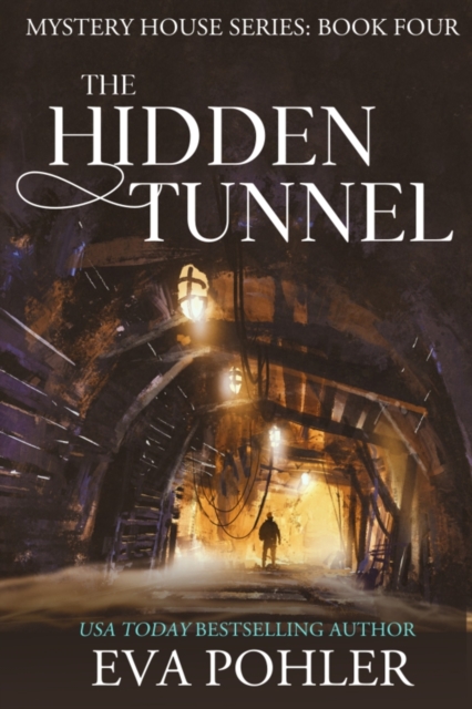 The Hidden Tunnel, Paperback / softback Book