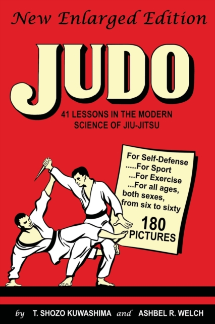 Judo : 41 Lessons in the Modern Science of Jiu-Jitsu, Paperback / softback Book