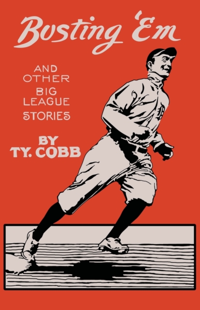 Busting 'Em, and other big league stories, Paperback / softback Book