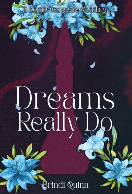 Dreams Really Do, Hardback Book
