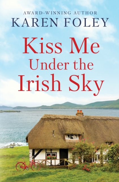 Kiss Me Under the Irish Sky, Paperback / softback Book