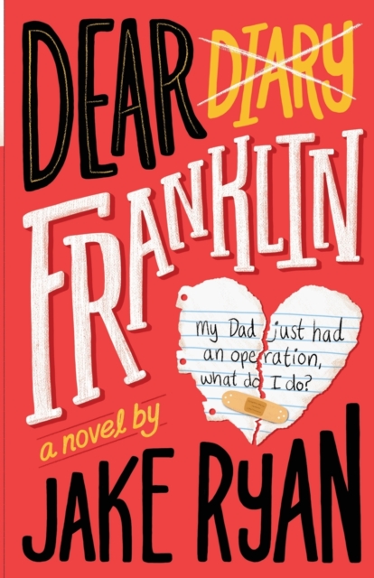 Dear Franklin : My Dad Just Had an Operation, What Do I Do?, Paperback / softback Book