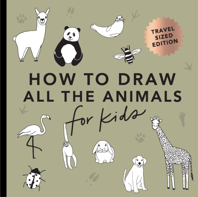 All the Animals: How to Draw Books for Kids with Dogs, Cats, Lions, Dolphins, and More (Mini), Paperback / softback Book