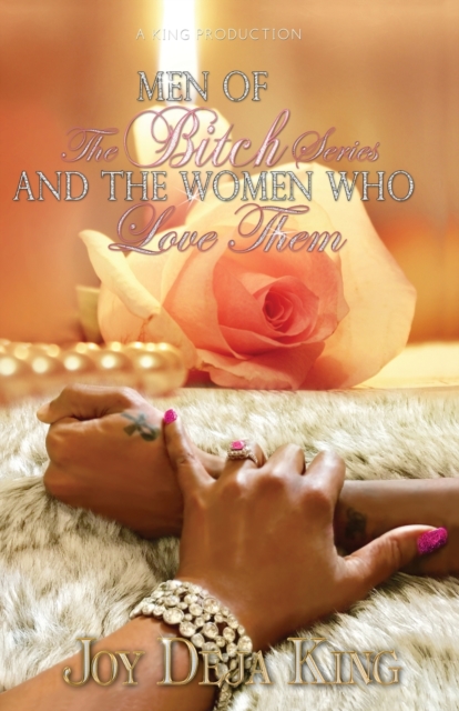 Men Of The Bitch Series And The Women Who Love Them, Paperback / softback Book