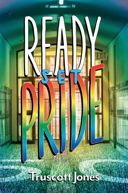 Ready...Set...Pride!, Paperback / softback Book