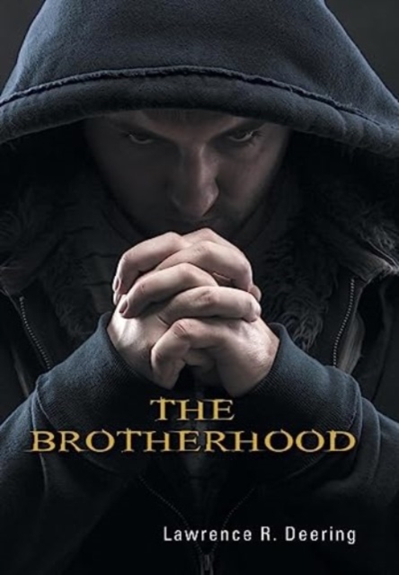 The Brotherhood, Hardback Book