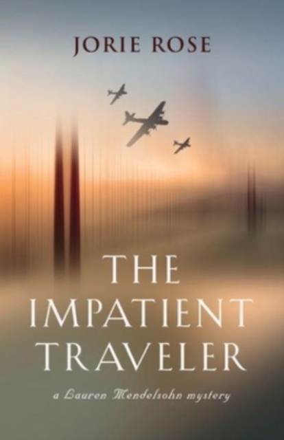 The Impatient Traveler, Paperback / softback Book