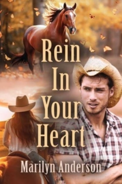 Rein In Your Heart, Paperback / softback Book