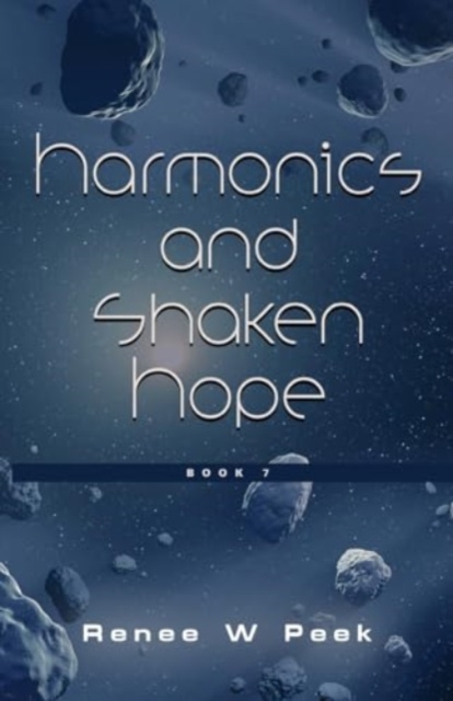Harmonics and Shaken Hope, Paperback / softback Book