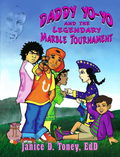 Daddy Yo-Yo and the Legendary Marble Tournament, EPUB eBook