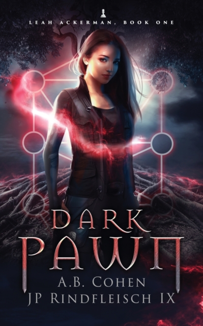 Dark Pawn : A Paranormal Academy Urban Fantasy (Leah Ackerman Book 1), Paperback / softback Book