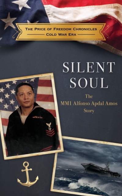 Silent Soul : The MM1 Alfonso Apdal Amos Story, Paperback / softback Book