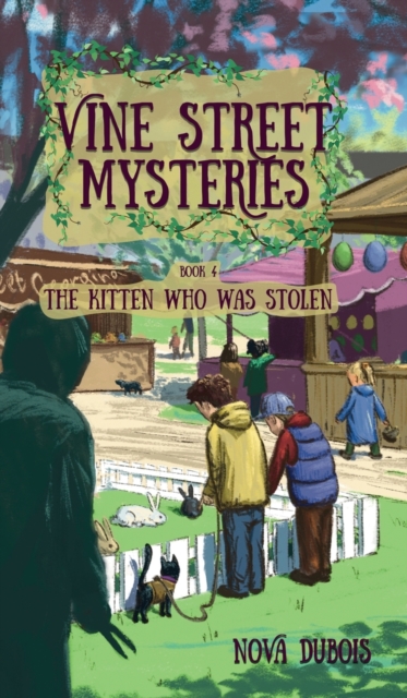 The Kitten Who Was Stolen, Hardback Book