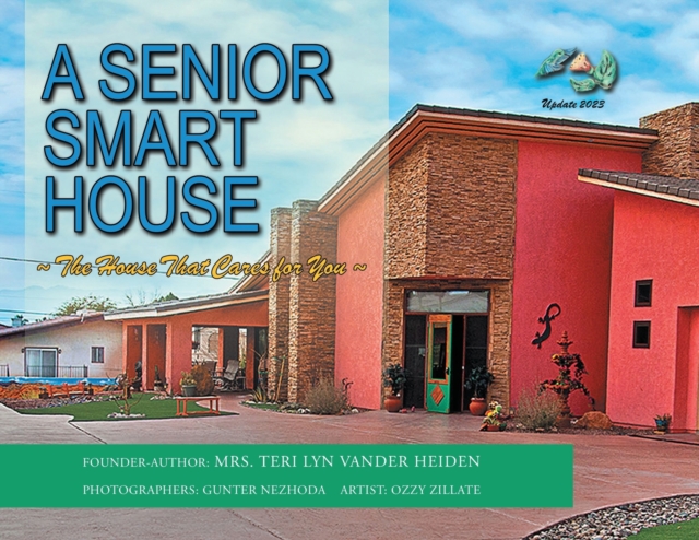 A Senior Smart House : The Home That Cares for You, Paperback / softback Book
