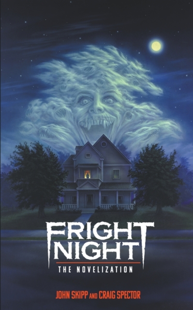 Fright Night : The Novelization, Paperback / softback Book