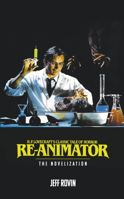 Re-Animator : The Novelization, Paperback / softback Book