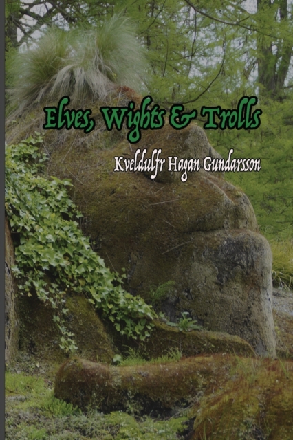 Elves, Wights & Trolls, Paperback / softback Book