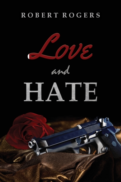 Love and Hate, Paperback / softback Book