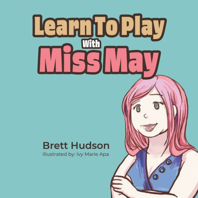 Learn to Play with Miss May, Paperback / softback Book