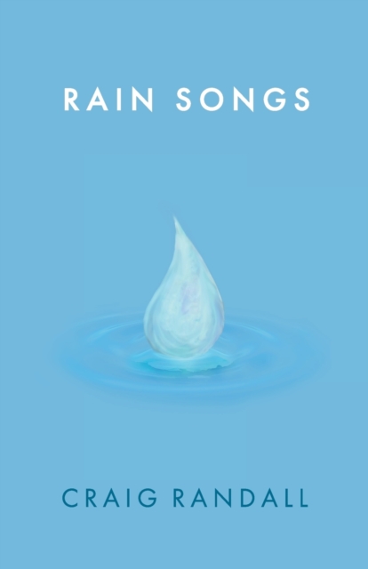 Rain Songs, Paperback / softback Book