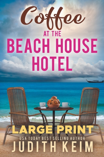 Coffee at The Beach House Hotel : Large Print Edition, Paperback / softback Book