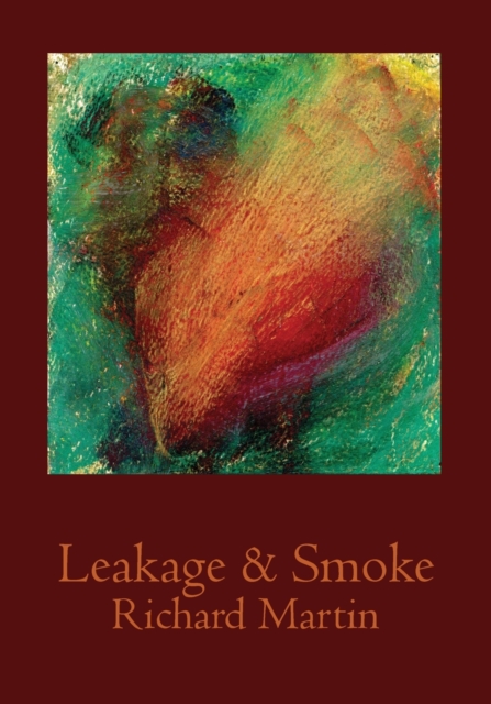 Leakage & Smoke, Paperback / softback Book