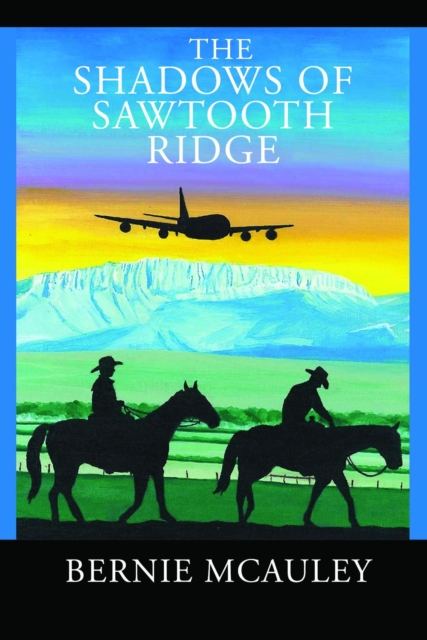 The Shadows of Saw Tooth Ridge, EPUB eBook