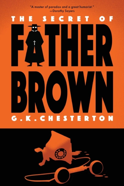 The Secret of Father Brown (Warbler Classics Annotated Edition), Paperback / softback Book