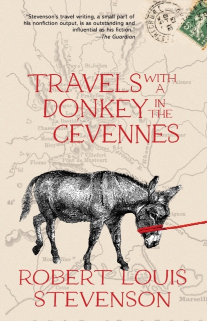 Travels with a Donkey in the C?vennes (Warbler Classics Annotated Edition), Paperback / softback Book