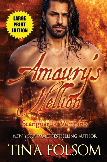 Amaury's Hellion (Scanguards Vampires #2), Paperback / softback Book