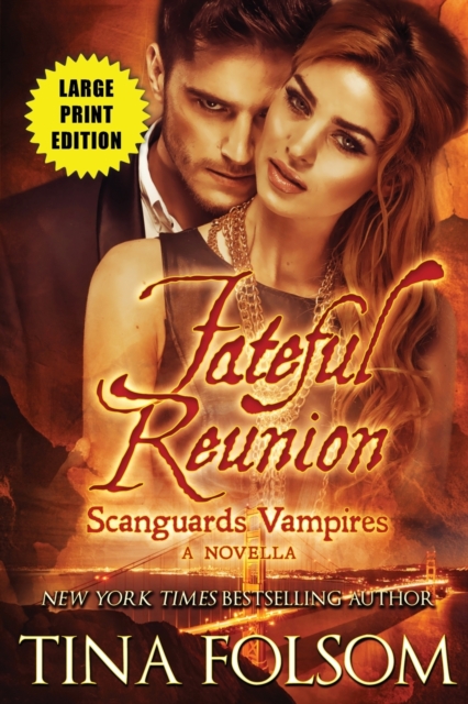 Fateful Reunion (Scanguards Vampires #11.5), Paperback / softback Book