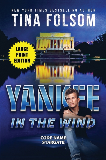 Yankee in the Wind (Code Name Stargate #3), Paperback / softback Book