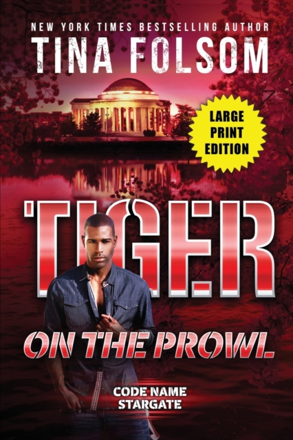Tiger on the Prowl (Code Name Stargate #4), Paperback / softback Book