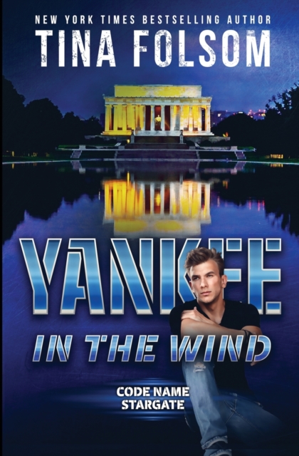 Yankee in the Wind (Code Name Stargate #3), Paperback / softback Book