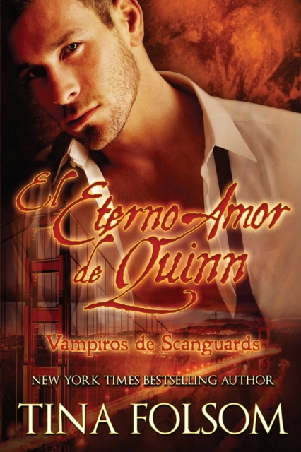 El Eterno Amor de Quinn (Vampiros de Scanguards 6), Paperback / softback Book