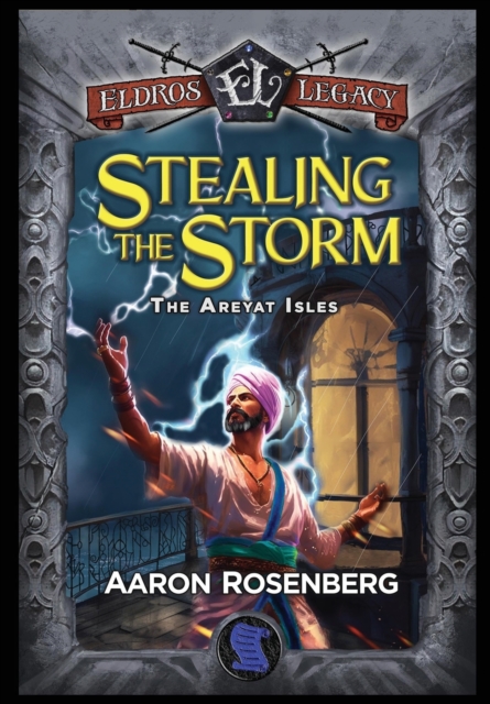 Stealing the Storm : The Areyat Isles, Hardback Book