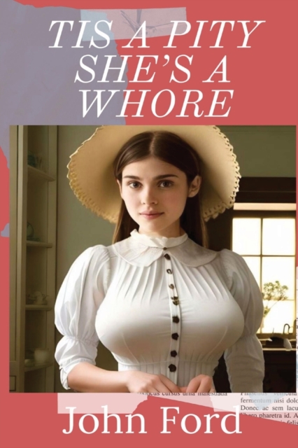 Tis a Pity She's a Whore, Paperback / softback Book