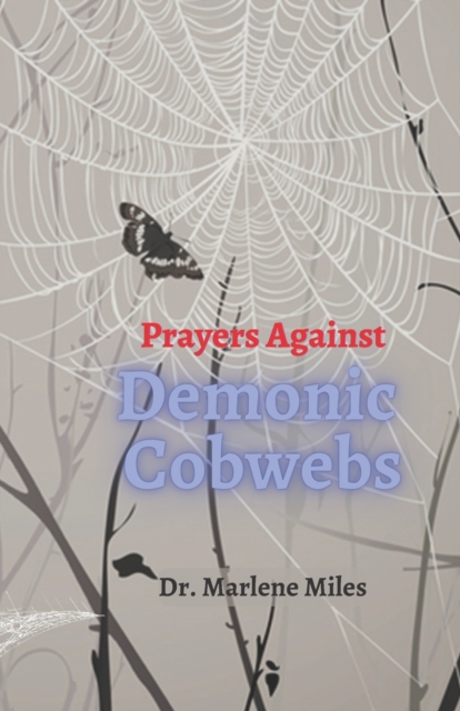 Prayers Against Demonic Cobwebs, Paperback / softback Book