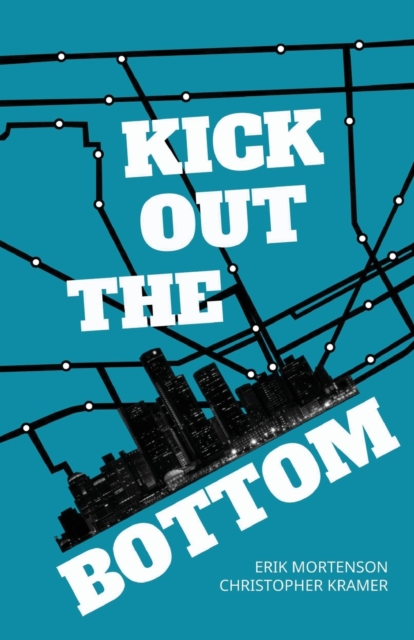 Kick Out the Bottom : A Shared Account of a Detroit Mystic, Paperback / softback Book
