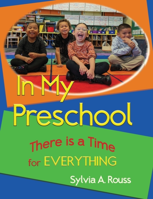 In My Preschool, There is a Time for Everything, Paperback / softback Book